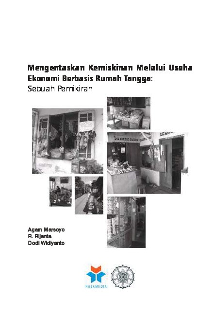 Mengentaskan kemiskinan melalui usaha ekonomi berbasis rumah tangga : sebuah pemikiran